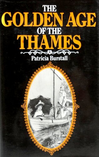 The Golden Age of the Thames