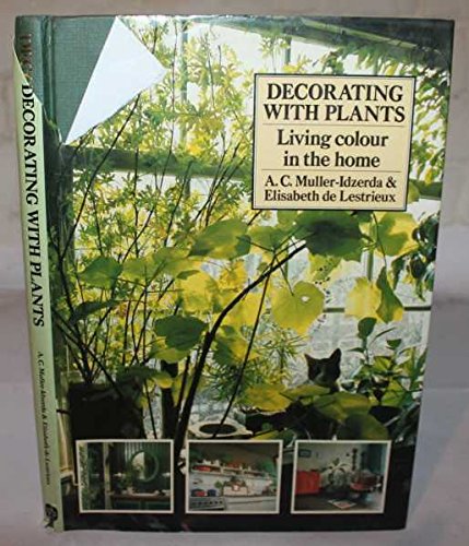 Stock image for Decorating with Plants for sale by AwesomeBooks