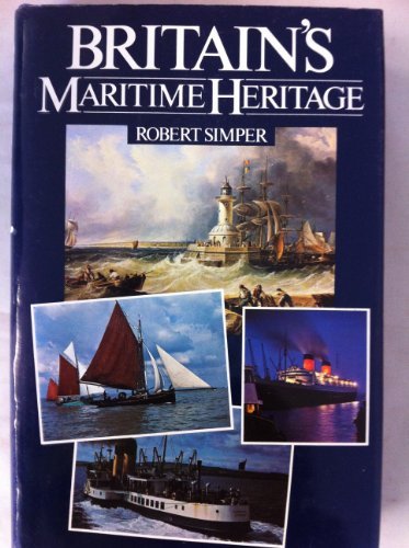 Beispielbild fr Britain's Maritime Heritage zum Verkauf von WorldofBooks