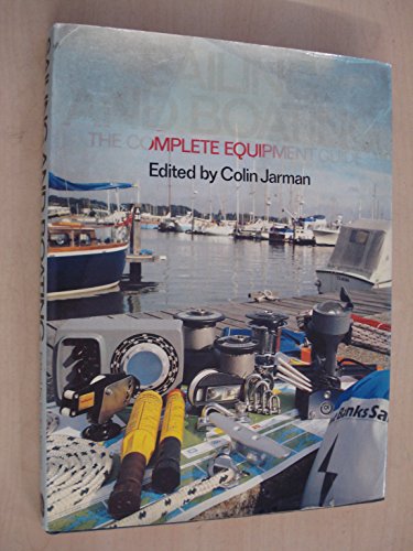 Stock image for Sailing and Boating: The Complete Equipment Guide for sale by WorldofBooks