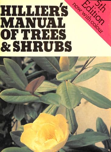 Hillier's Manual of Trees and Shrubs (9780715383025) by Hillier