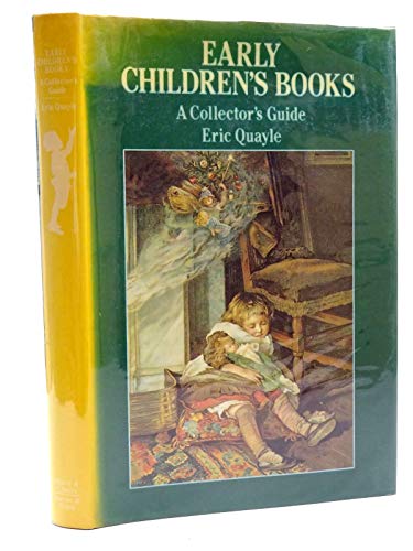 Beispielbild fr Early children's books: a collector's guide zum Verkauf von Books From California