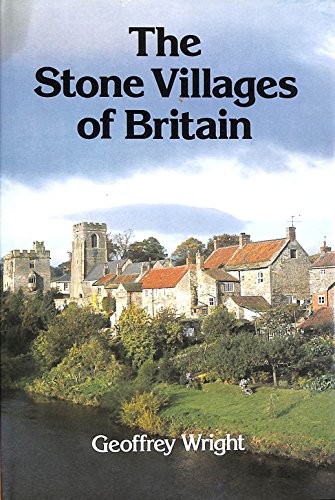 Stock image for The stone villages of Britain for sale by Webster's Bookstore Cafe, Inc.