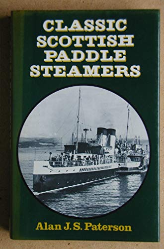 Stock image for Classic Scottish Paddle Steamers for sale by WorldofBooks