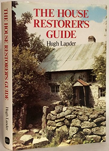 9780715383865: The House Restorer's Guide