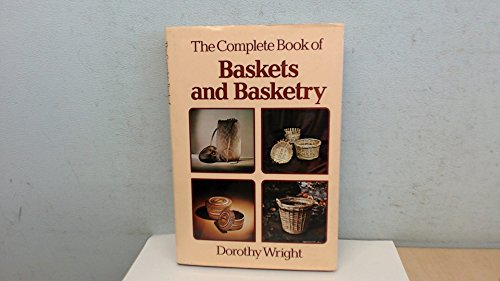 Beispielbild fr Complete Book of Baskets and Basketry zum Verkauf von Reuseabook