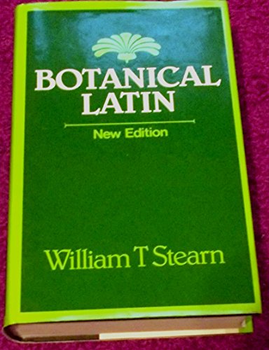 Botanical Latin History Grammar Syntax Terminology And