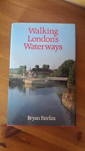 Stock image for Walking London's Waterways for sale by Sarah Zaluckyj