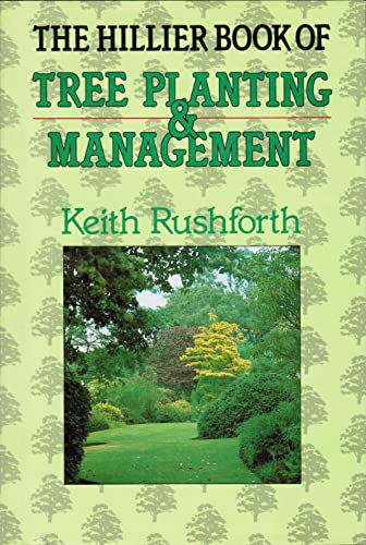 Immagine dell'editore per The Hillier Book of Tree Planting and Management venduto da Goldstone Books