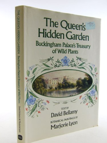 Beispielbild fr The Queens Hidden Garden: Buckingham Palaces Treasury of Wild Plants zum Verkauf von Zoom Books Company