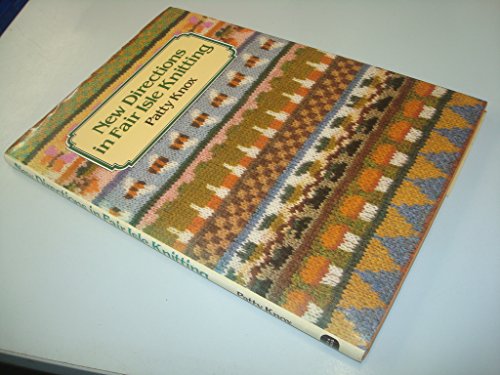 9780715386194: New Directions in Fair Isle Knitting