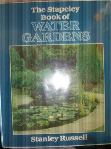 Stock image for The Stapeley Book of Water Gardens for sale by Gil's Book Loft