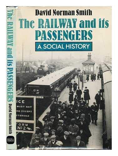 Stock image for The Railway and Its Passengers for sale by WorldofBooks