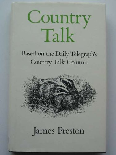 Stock image for Country Talk: Based on the Daily Telegraph's Country Talk Column for sale by Ryde Bookshop Ltd