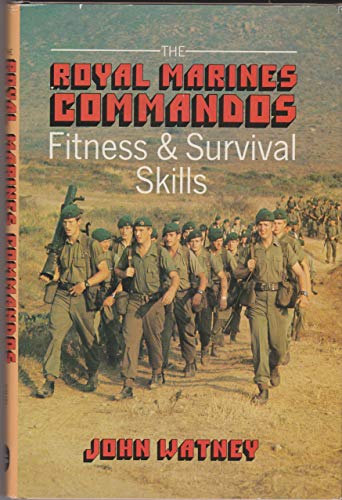9780715387160: The Royal Marines Commandos' Fitness and Survival Skills