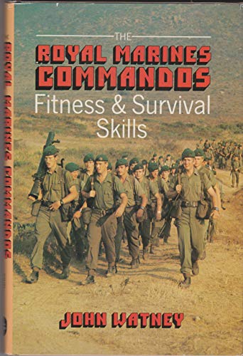 Stock image for The Royal Marines Commandos' Fitness and Survival Skills for sale by WorldofBooks