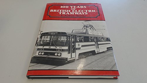 100 Years of British Electric Tramways