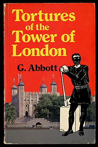 Beispielbild fr Tortures of the Tower of London zum Verkauf von WorldofBooks