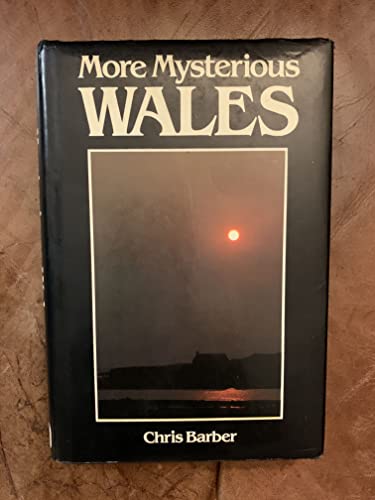 Stock image for More Mysterious Wales for sale by WorldofBooks