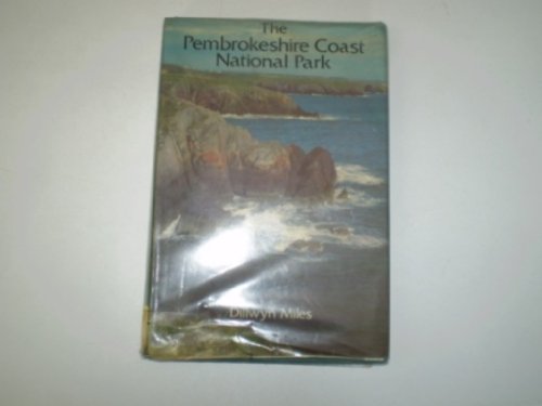 Beispielbild fr The Pembrokeshire Coast National Park (David & Charles Britain S.) zum Verkauf von WorldofBooks