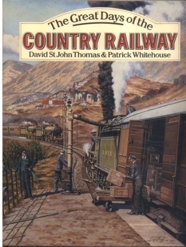 Imagen de archivo de The Great Days of the Country Railways a la venta por AwesomeBooks