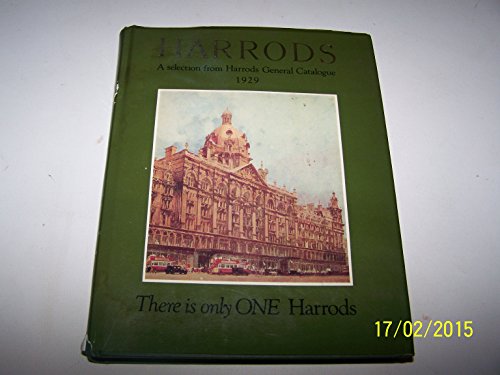 Stock image for Harrods: Selection from Harrods General Catalogue 1929 for sale by Arnold M. Herr