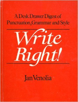 Beispielbild fr Write Right: Desk Drawer Digest of Punctuation, Grammar and Style zum Verkauf von AwesomeBooks