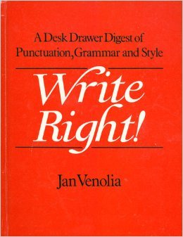 Stock image for Write Right: Desk Drawer Digest of Punctuation, Grammar and Style for sale by WorldofBooks