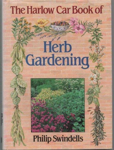Beispielbild fr Harlow Car Book of Herb Gardening zum Verkauf von Wonder Book