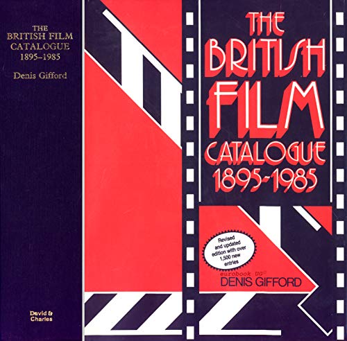 Stock image for The British Film Catalogue: 1895-1985 for sale by Wonder Book