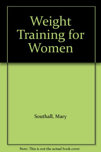 9780715388426: Weight Training for Women