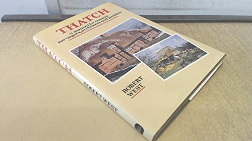 Thatch a manual for owners surveyors architects and builders