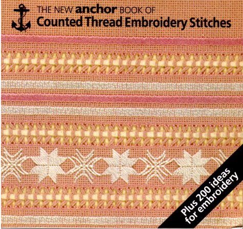 9780715388624: Anchor Book of Counted Thread Embroidery Stitches
