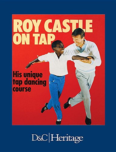 Beispielbild fr Roy Castle On Tap. His unique tap dancing course. zum Verkauf von WorldofBooks