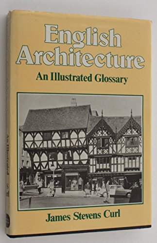 Stock image for English Architecture: Illustrated Glossary for sale by Phatpocket Limited