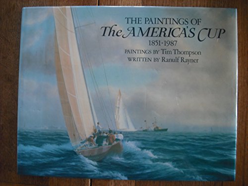 Beispielbild fr The Paintings of the America's Cup, 1851-1987 zum Verkauf von WorldofBooks