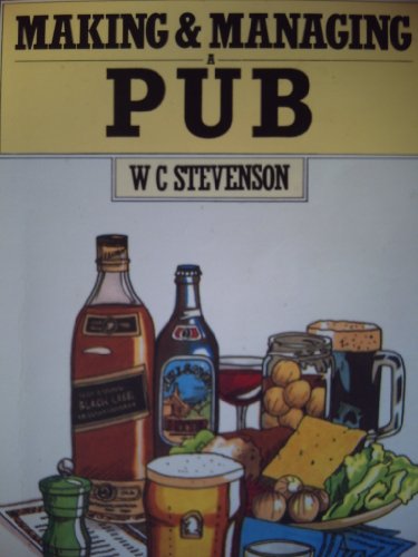 9780715389034: Making and Managing a Public House