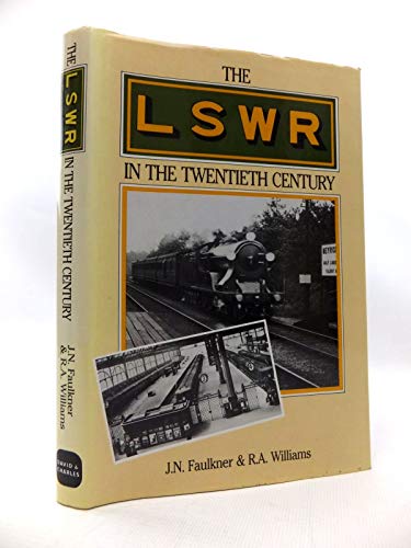 9780715389270: The London and South Western Railway in the 20th Century