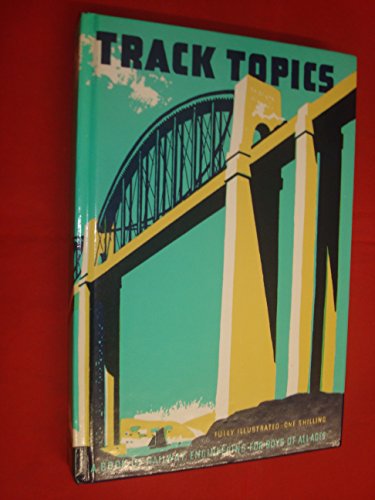 9780715389539: Track Topics: A Book of Railway Engineering for Boys of All Ages