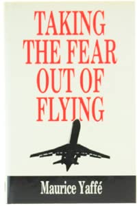 Imagen de archivo de Taking the fear out of flying a la venta por GF Books, Inc.