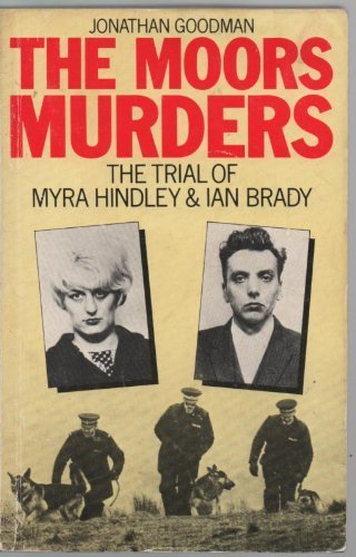 9780715390641: The Moors Murders: The Trial of Myra Hindley and Ian Brady