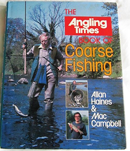 Stock image for "Angling Times" Book of Coarse Fishing for sale by AwesomeBooks
