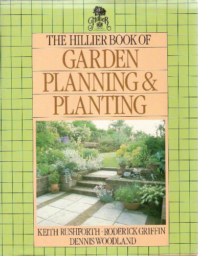 Beispielbild fr The Hillier Book of Garden Planning and Planting zum Verkauf von AwesomeBooks