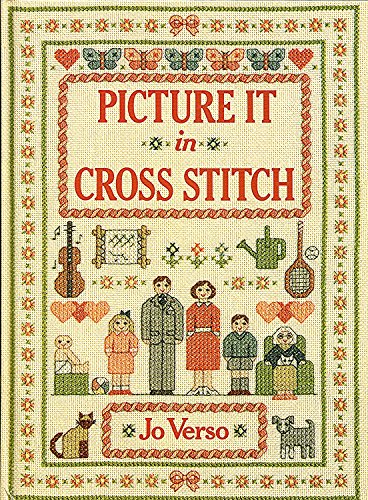 Stock image for Picture it in Cross Stitch (A David & Charles Craft Book) for sale by WorldofBooks