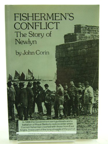 Fishermen's Conflict The Story of Newlyn