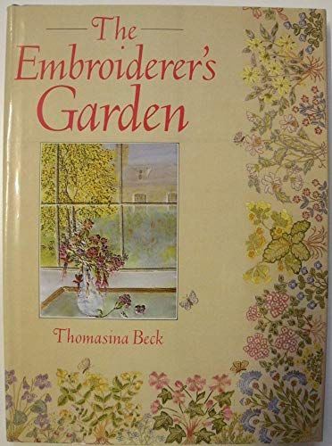 9780715391174: The Embroiderer's Garden (A David & Charles Craft Book)