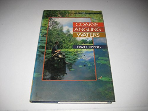 Beispielbild fr Coarse Angling Waters zum Verkauf von Ryde Bookshop Ltd