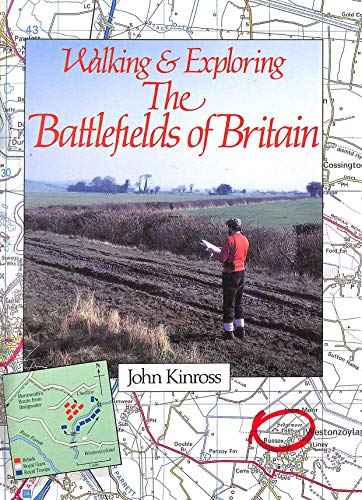 Imagen de archivo de Walking and Exploring the Battlefields of Britain a la venta por SatelliteBooks