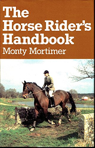 Beispielbild fr The Horse Rider's Handbook zum Verkauf von Wonder Book
