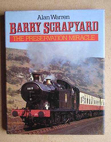 Imagen de archivo de Barry Scrapyard: The Preservation Miracle a la venta por AwesomeBooks